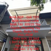 NHÀ ĐẸP - GIÁ TỐT - BÁN NHANH CĂN NHÀ TẠI  325/20 Tây Thạnh, Phường Tây Thạnh, Quận Tân Phú, HCM